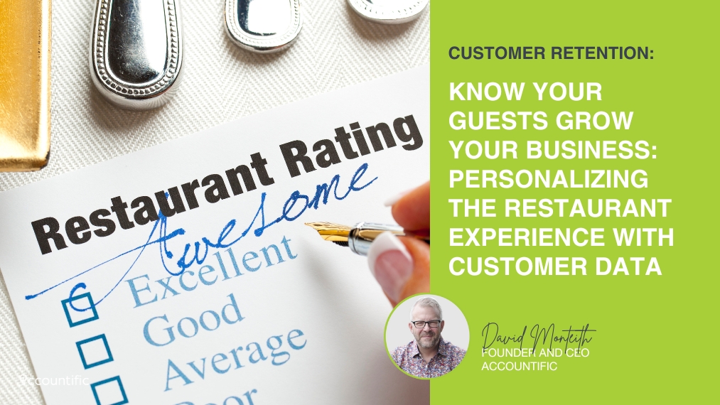 Know Your Guests Grow Your Business: Personalizing the Restaurant Experience with Customer Data