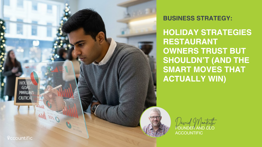 Holiday Strategies Restaurant Owners Trust But Shouldn’t (And the Smart Moves That Actually Win)