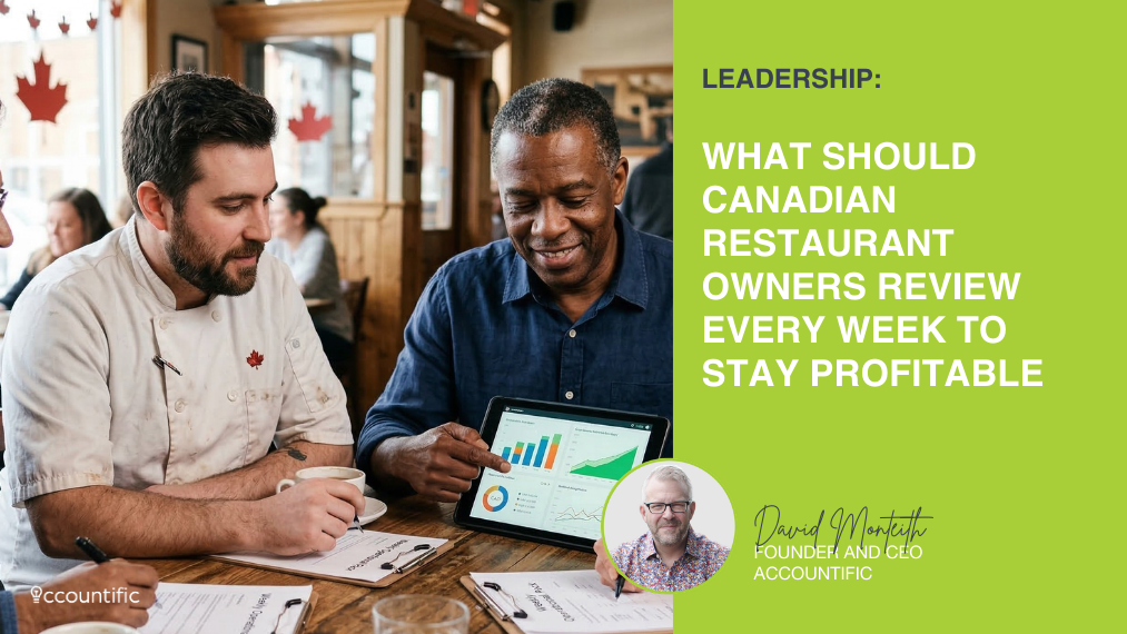 Accountific blog header featuring a chef and manager analyzing financial charts on a tablet, with the title "Leadership: What Should Canadian Restaurant Owners Review Every Week To Stay Profitable".