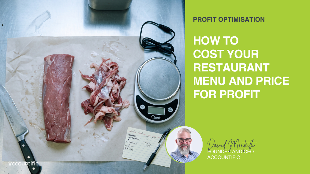 Blog post cover image for "How to Cost Your Restaurant Menu and Price for Profit" by David Monteith of Accountific, showing raw beef being weighed on a kitchen scale at a stainless steel prep station.
