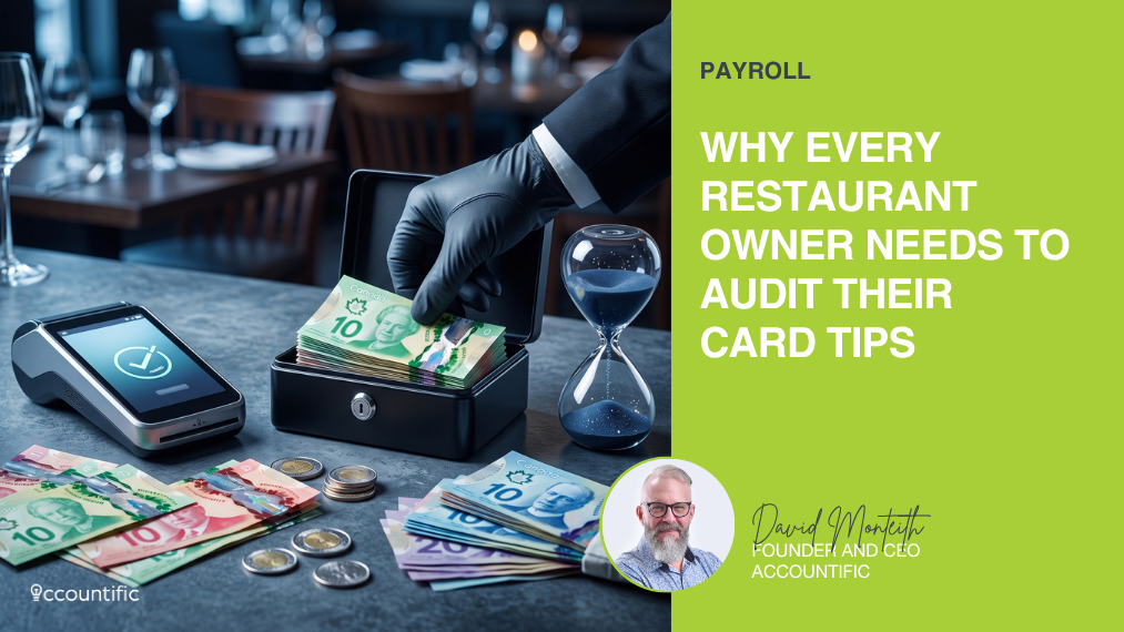 A payment terminal, Canadian bank notes, an hourglass, and a cash box on a restaurant counter beside text reading "Why Every Restaurant Owner Needs to Audit Their Card Tips".